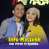 INFO MASZEHH (Dana Kenakalan Wes Cair) - Cak Percil&Syahiba