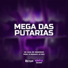 MEGA DAS PUTARIA (Explicit) - mc cajá&Mc Magrinho&Dj Rick&Dj Nigga011