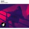 Back Again (Original Mix) - JRACE