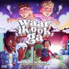 Waar Ik Ook Ga (Explicit) - Aap uit de Mouw&Cheyenne Toney&EDDIETHEHOST