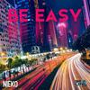 Be Easy - Nieko