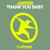 Thank You Baby (Extended Mix) - Jupiter