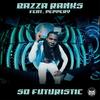 So Futuristic (Bazza Ranks Remix) - Bazza Ranks&Peppery