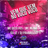 Vem Que Vem no Vuco Vuco (Explicit) - MC Guto VGS&MC MENOR JC&DJ J2&DJ PAVANELLO