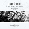 Matt Is Gone - Juan Erbin