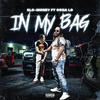 In My Bag (Explicit) - Blo-Money&Ooda Lo