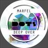 Deep (Original Mix) - Marfel
