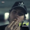 Droguer (Explicit) - FRD