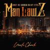 Man Lawz(Don't Be Lookin' in My Eyes) (Explicit) - Uncle Chuck