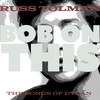 Pledgin' My Time - Russ Tolman