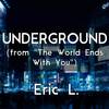 Underground - Eric L.