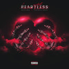 Heartless (Explicit) - Deces6&THEHXLIDAY