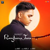 Ranjhana Tera - Aniket