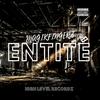 ENTITÉ (Explicit) - MagikFingerz