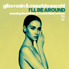 I’ll Be Around (Roni Winter Marvellous Club) - Gibo Rosin&Maurizio Sacchi