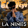 La Niñes - El Yeyo