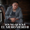 There He Go (Explicit) - Young Quicks&Lil' Blacky