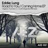 Road To You (Original Mix) - Eddie Lung