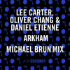 Arkham (Michael Brun Remix) - Paul Gee&Oliver Chang&Eli Groves&Michael Brun