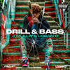 Drill & Bass (Explicit) - JMullaUK&Logan D