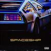 Spaceship (Explicit) - YOUNGLOUIE