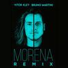 Morena (Bruno Martini Remix|Bruno Martini Remix) - Vitor Kley&Bruno Martini