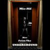 Underground Gods(feat. Menace) (Explicit) - Mic-Nif&MENACE