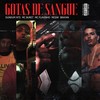 Gotas de Sangue - MC GW&Mc Flavinho&Mc Buret&Brayan&Dundum Nts