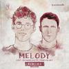 Melody - Lost Frequencies&James Blunt