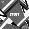 Why Don't Trust Me - Benn Finn