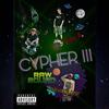 RAW $QUAD CYPHER III (Explicit) - Young Lexx&DaRealSlump&Dizzy D