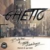 Ghetto (Explicit) - Babiboi