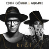 Król - Edyta Gorniak&Gromee