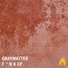 Funk Daddy (Original Mix) - Graymatter&Diskull