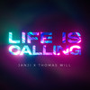 Life Is Calling - Janji&Thomas Will