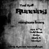 Running (Original Mix) - Ted Roll