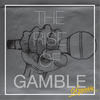 The Beginning(Intro) - Gamble