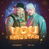 Vou Macetar (Explicit) - DogBeat&MC C4