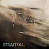 To Say - StraitFall