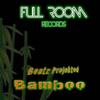 Bamboo (Original Mix) - Beatz Projekted