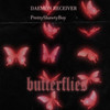 Butterflies (Explicit) - DAEMON RECEIVER&prettyshawtyboy