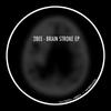 Brain Stroke (Original Mix) - 2bee