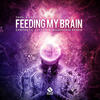 Feeding My Brain (Synthetic System & Waveform Remix) - Yahel & Darma&Synthetic System&Waveform