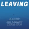 Leaving - Illatek&Kat Adamou&Keeya Keys