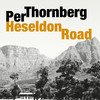 Heseldon Road - Per Thornberg