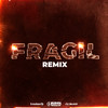 Fragil (Remix) - Dj Ruben Guzman&Treekoo&EZE Vallejo