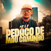 Pedaço de Mau Caminho (Explicit) - Mc B.O