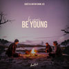 Be Young - Jex&Asketa & Natan Chaim