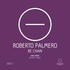 Be Chain - Roberto Palmero