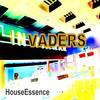 Invaders (Alfonso Forte Remix) - Houseessence